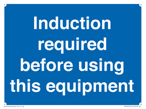 Induction required before using this equipment